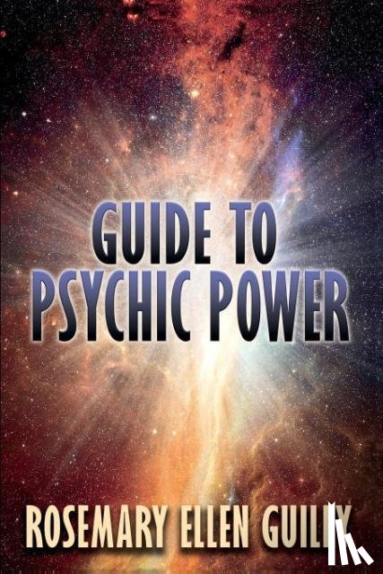 Guiley, Rosemary Ellen - Guide to Psychic Power