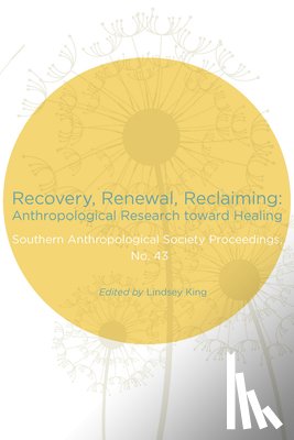 King, Lindsey - Recovery, Renewal, Reclaiming