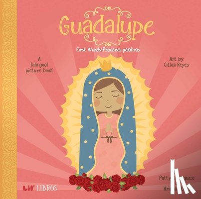 Rodriguez, Patty, Stein, Ariana - Guadalupe:First Words/Primeras Palabras