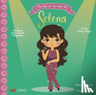 Rodriguez, Patty, Stein, Ariana - The Life of/La Vida De Selena