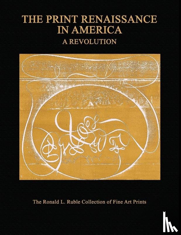 Ruble, Ronald L - The Print Renaissance in America
