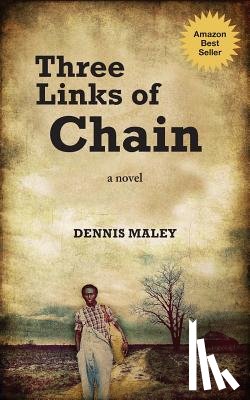 Maley, Dennis - Three Links of Chain