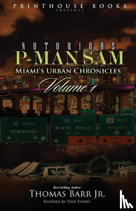 Barr Jr, Thomas - Notorious P-Man Sam