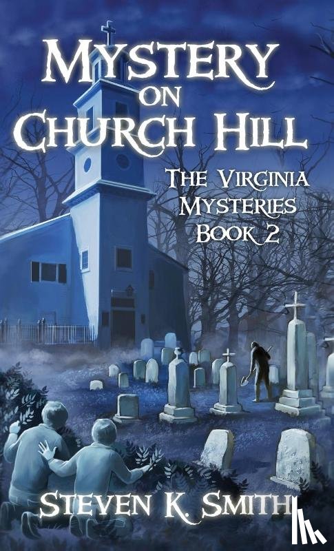 Smith, Steven K - Mystery on Church Hill