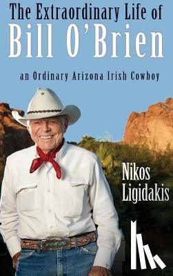 Ligidakis, Nikos - The Extraordinary Life Of Bill O'Brien