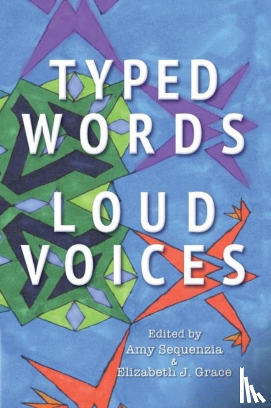  - Typed Words, Loud Voices