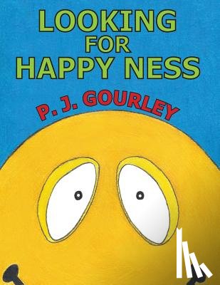 Gourley, P J - Looking For Happy Ness
