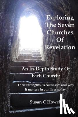 Howell, Susan C - Exploring The Seven Churches of Revelation