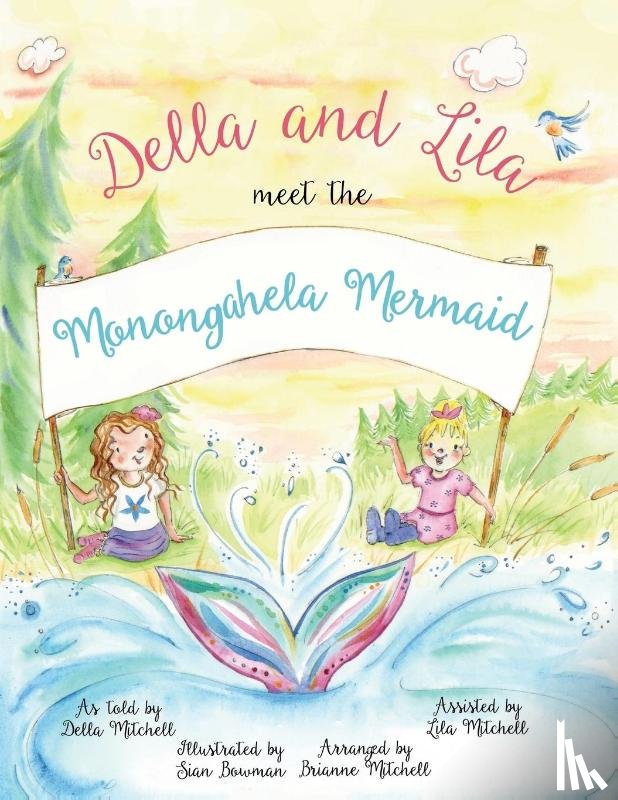  - Della and Lila Meet the Monongahela Mermaid