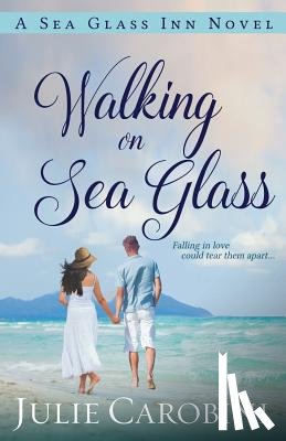 Carobini, Julie (RWA) - Walking on Sea Glass