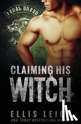 Leigh, Ellis - Claiming His Witch