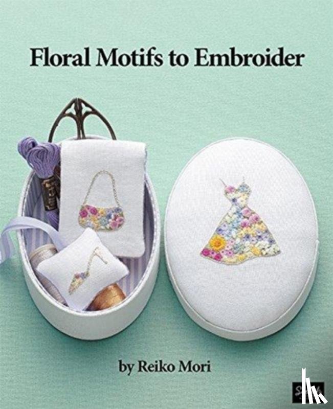 Mori, Reiko - Floral Motifs to Embroider