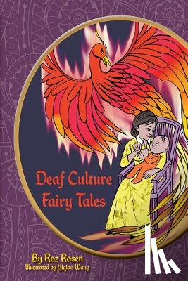 Wang, Yiqiao - Deaf Culture Fairy Tales: (Color)