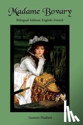 Flaubert, Gustave - Madame Bovary