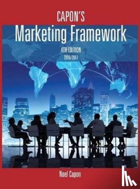 Capon, Professor Noel - Capon's Marketing Framework-4th edition
