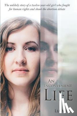 Mills, Lia - An Inconvenient Life