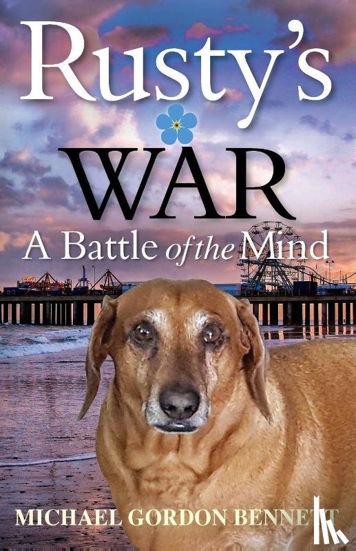 Bennett, Michael Gordon - Rusty's War