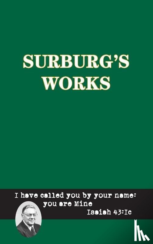  - Surburg's Works - Luther/Reformation - Messianic Prophecy