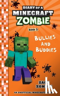 Zombie, Zack - Diary of a Minecraft Zombie, Book 2