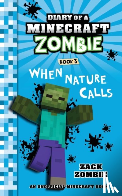 Zombie, Zack - Diary of a Minecraft Zombie, Book 3