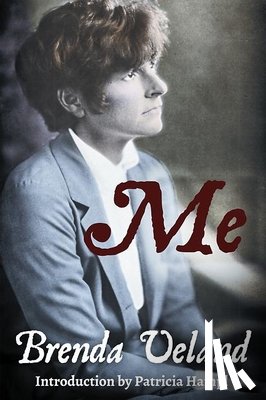 Ueland, Brenda - Me: A Memoir