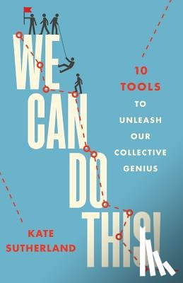 Sutherland, Kate R - We Can Do This!