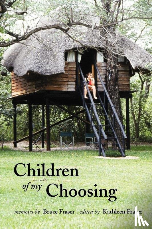 Fraser, Bruce - Children of My Choosing