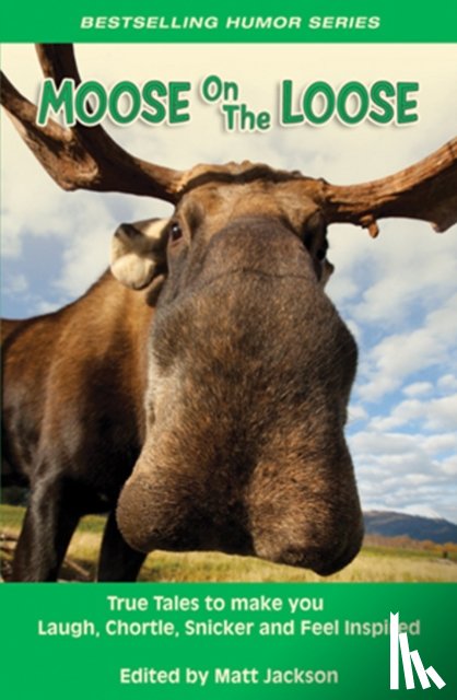  - Moose on the Loose