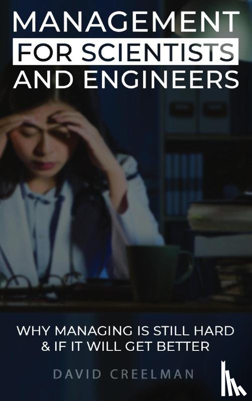 Creelman, David W - Management for Scientists and Engineers