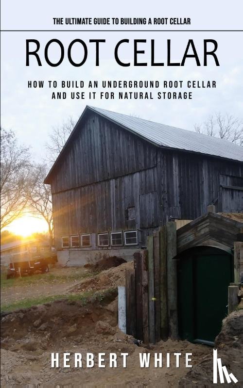 White, Herbert - Root Cellar