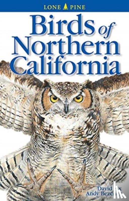 Fix, David, Bezener, Andy - Birds of Northern California