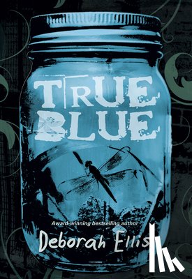 Ellis, Deborah - True Blue