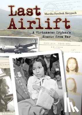 Skrypuch, Marsha Forchuk - Last Airlift