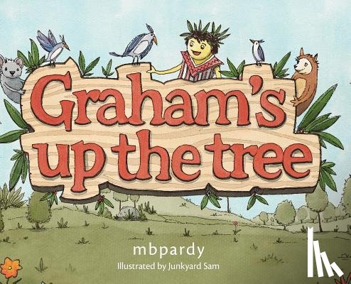 Mbpardy - Graham's up the tree
