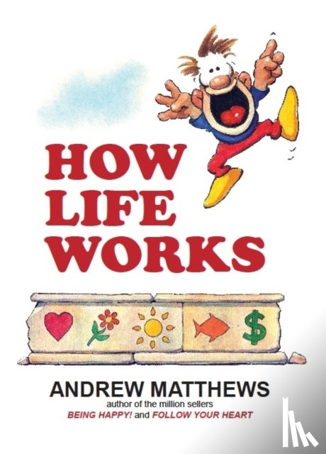 Matthews, Andrew - How Life Works