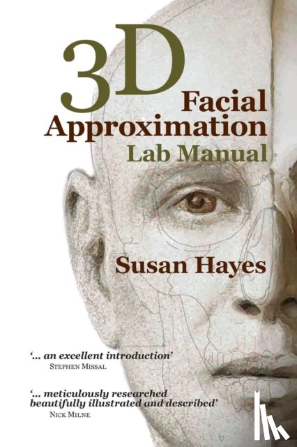 Hayes, Susan - 3D Facial Approximation Lab Manual