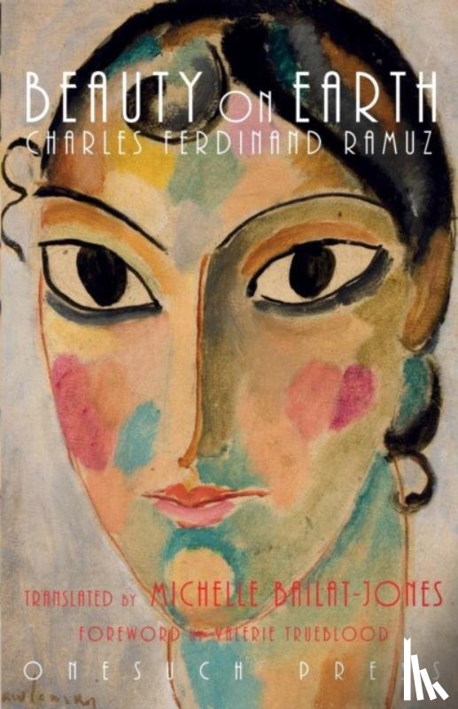 Ramuz, Charles Ferdinand - Beauty on Earth