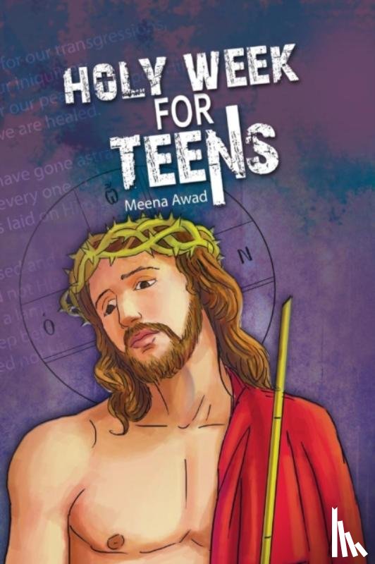 Awad, Meena - Holy Week for Teens