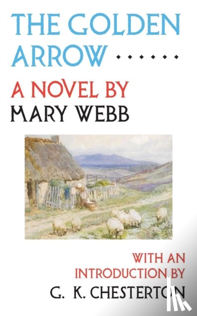 Webb, Mary - The Golden Arrow