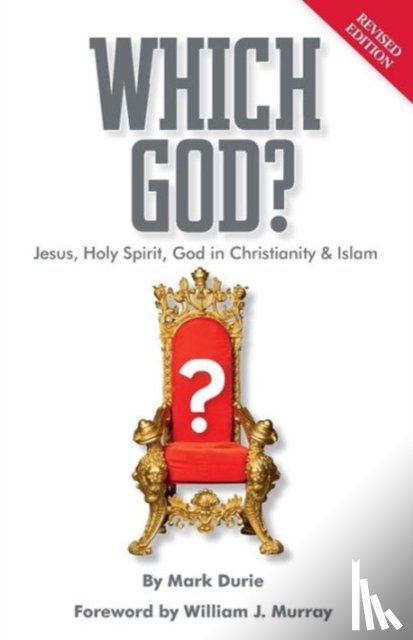 Durie, Senior Research Fellow Mark (University of Melbourne) - Which God? Jesus, Holy Spirit, God in Christianity and Islam