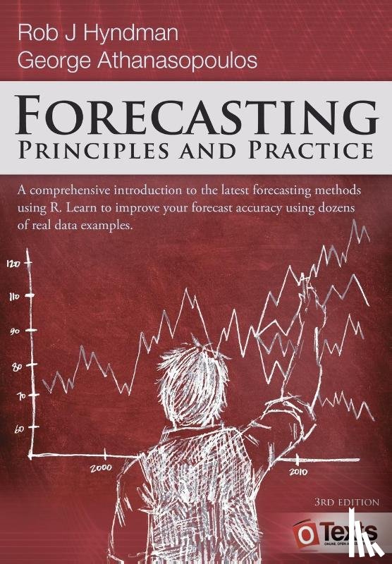 Hyndman, Rob J, Athanasopoulos, George - Forecasting