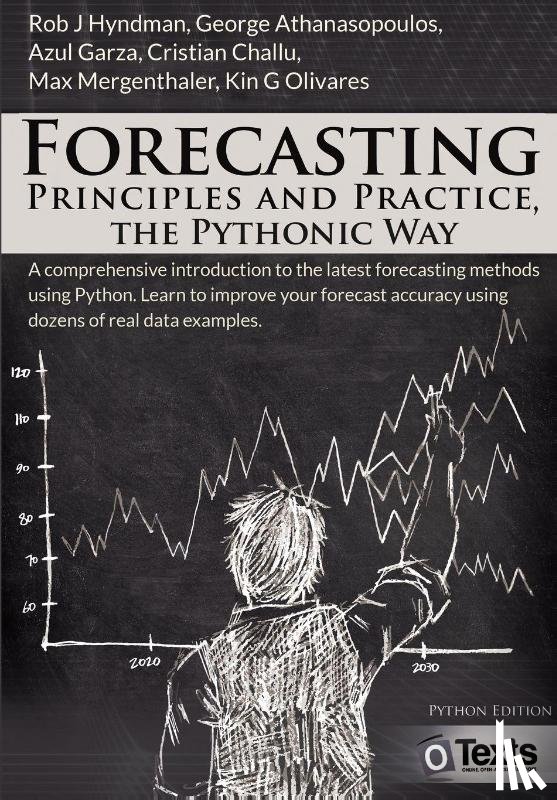 Hyndman, Rob J, Athanasopoulos, George - Forecasting