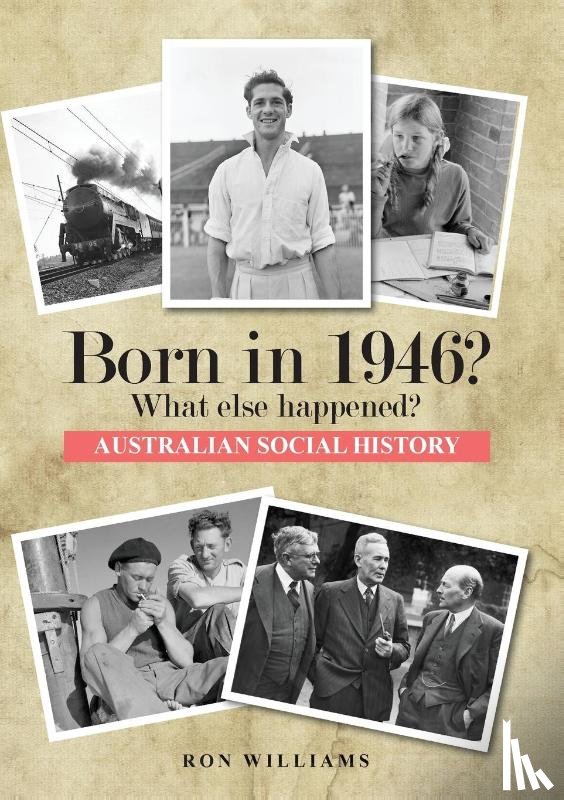 Williams, Ron - Born in 1946? What else happened?