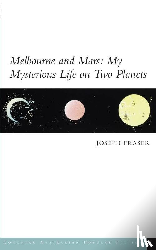 Fraser, Joseph - Melbourne and Mars