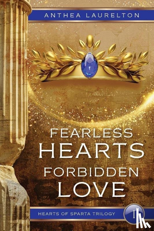 Laurelton, Anthea - Fearless Hearts Forbidden Love