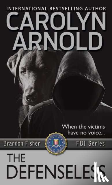 Arnold, Carolyn - The Defenseless