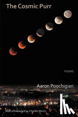 Poochigian, Aaron - The Cosmic Purr - Poems