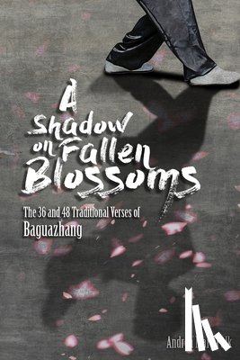 Falk, Andrea - A Shadow On Fallen Blossoms