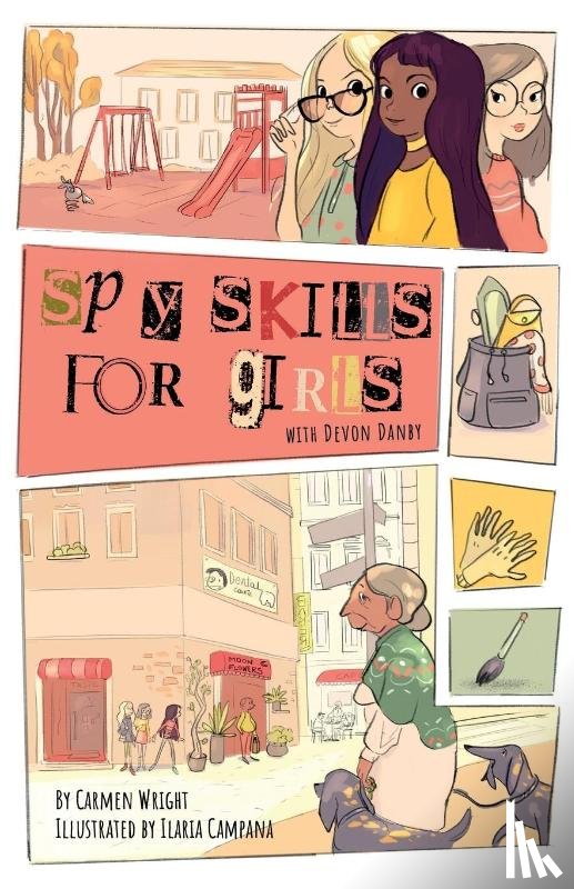 Wright, Carmen - Spy Skills for Girls