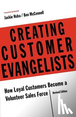 Huba, Jackie - Creating Customer Evangelists